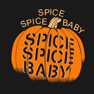 spice spice baby T-Shirt