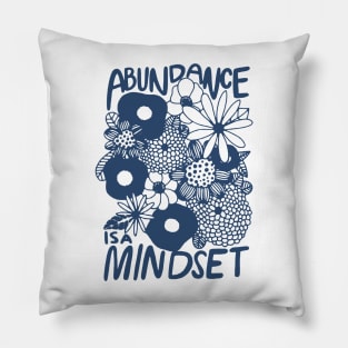 Abundance is a Mindset Typography Design for Positive Vibes Pillow