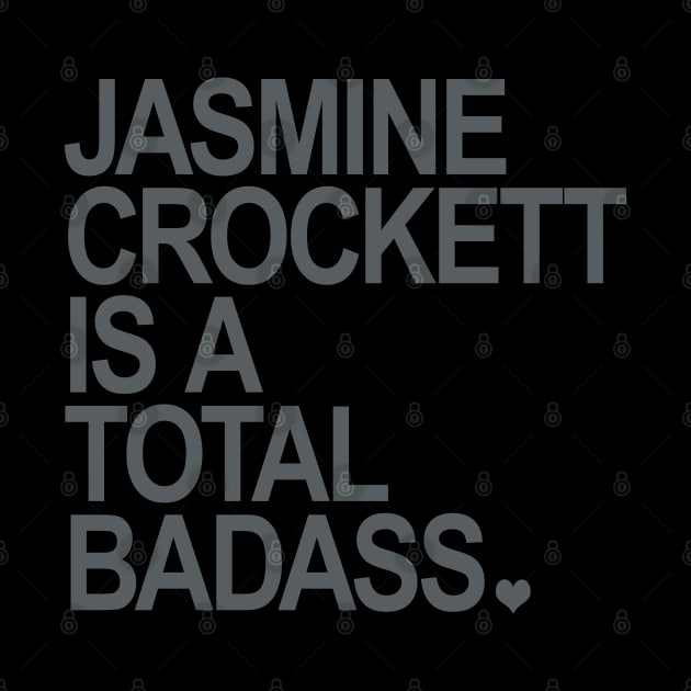 Jasmine Crockett is a total badass - subtle gray by Tainted