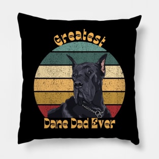 Greatest Dane Dad Pillow