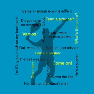 Cool Tennis Terms Design T-Shirt