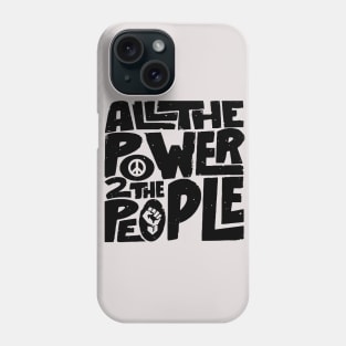 All The Power To The People Lts Phone Case