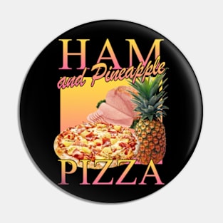 Ham And Pineapple Pizza Pin