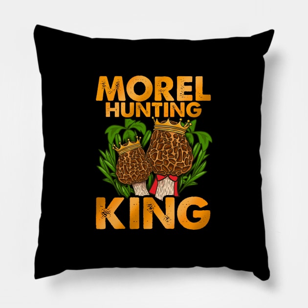 Morel Mushroom Hunting King product for fungi lovers Pillow by biNutz