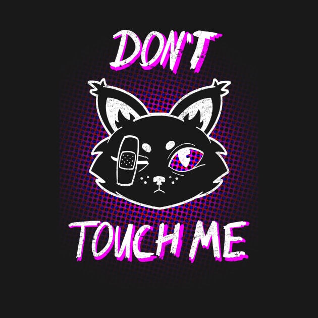 Don't Touch Me by PickledChild