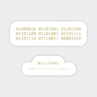 Billions- Binary code Magnet