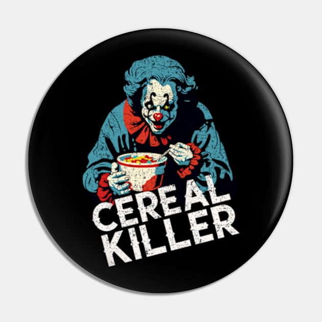 Killer Clown Cereal Killer Pin by poppoplover