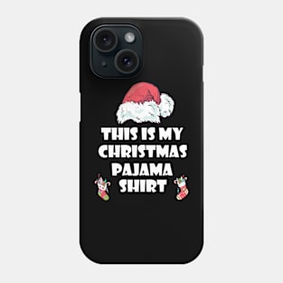 This Is My Christmas Pajama Shirt Phone Case