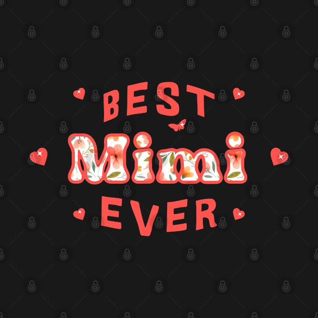 Best Mimi Ever by Oaktree Studios