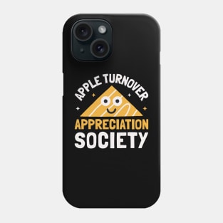 Apple Turnover Appreciation Society - Apple Turnover Pastry Phone Case