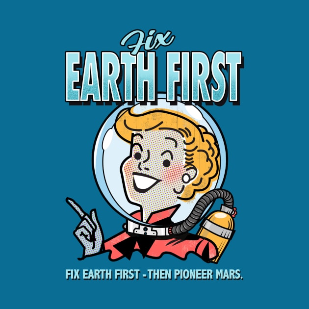 Fix Earth First! by PalmGallery