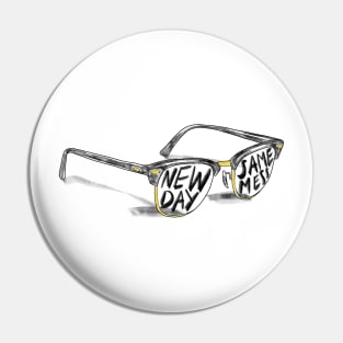 New Day Same Mess glasses with sascastic message Pin