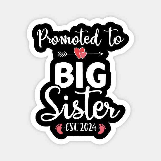 Promoted to big sister est. 2024 for pregnancy announcement Promoted