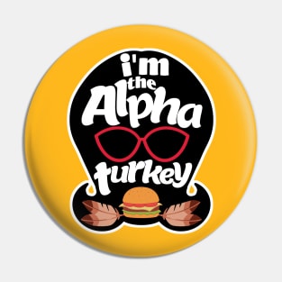 Linda's the Alpha Turkey Pin