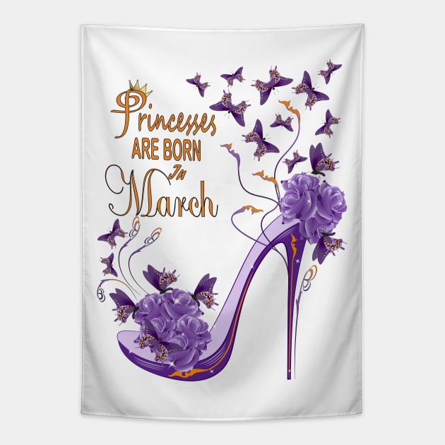 Princesses Are Born In March Tapestry by Designoholic