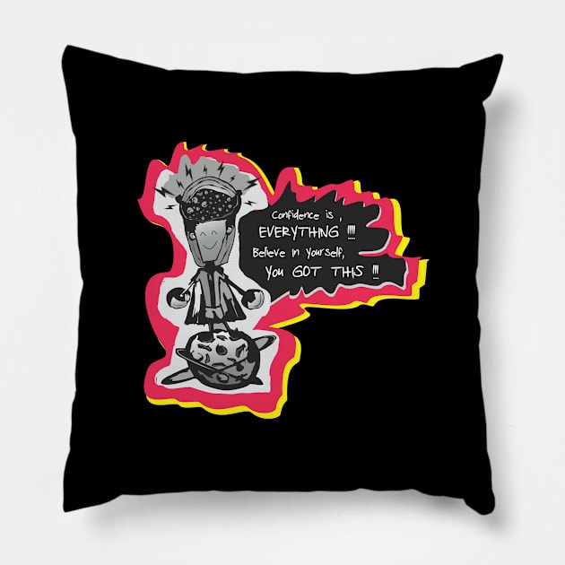 Confidence is EVERYTHING - motivational, inspiring inspiring design Pillow by Jimbruz Store