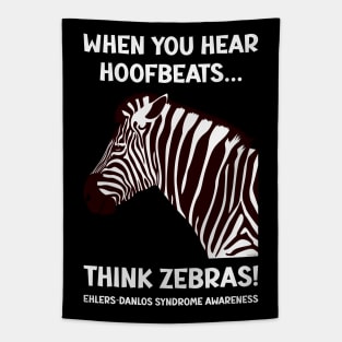 Ehlers-Danlos Syndrome - When You Hear Hoofbeats Think Zebras Tapestry