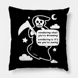 Funny Grim Reaper, Wondering What You Are Dreaming Joke, Goth Humor Pillow