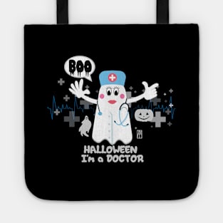 BOO Lady Doctor dressed as a GHOST - cute Halloween Tote