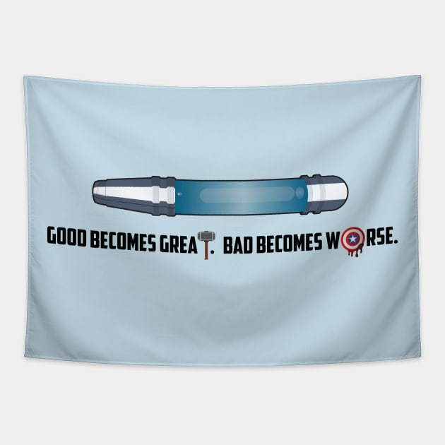 GOOD BECOMES GREAT. BAD BECOMES WORSE. Tapestry by Hou-tee-ni Designs