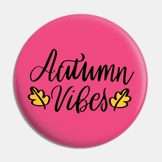 AUTUMN VIBES Pin by Mako Design 