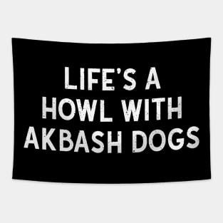 Life's a Howl with Akbash Dogs Tapestry