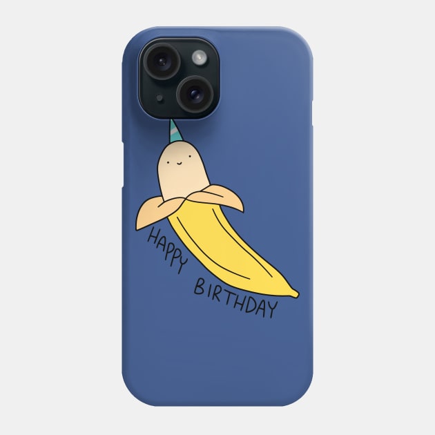 Happy Birthday Banana Phone Case by saradaboru