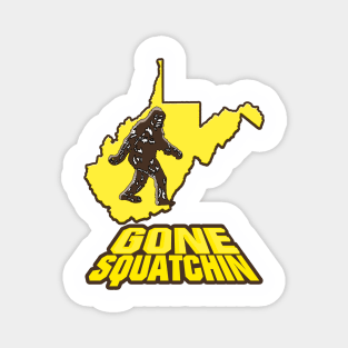 Gone Squatchin WV Magnet