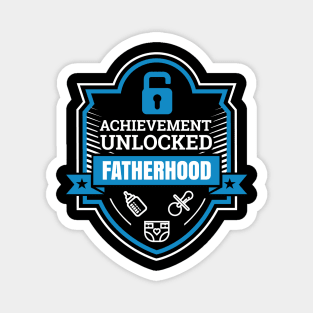 Achievement Unlocked Fatherhood New Dad First Fathers Day Magnet