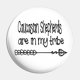 Caucasian Shepherd dogs are in my tribe Pin