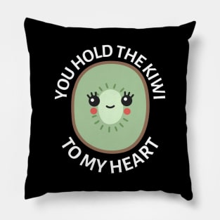 You Hold The Kiwi To My Heart | Cute Kiwi Pun Pillow