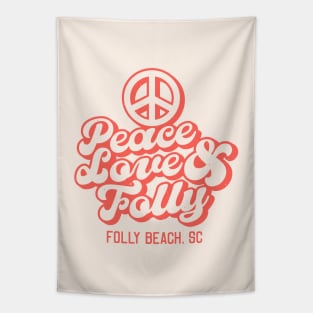 Peace Love and Folly - Folly Beach South Carolina SC Tourist Souvenir Tapestry