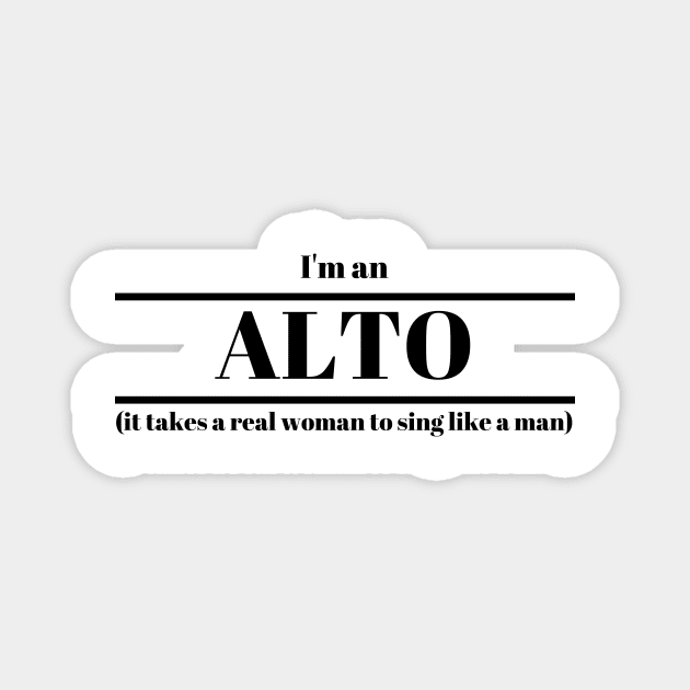 I'm an Alto Slogan Design Magnet by sammimcsporran