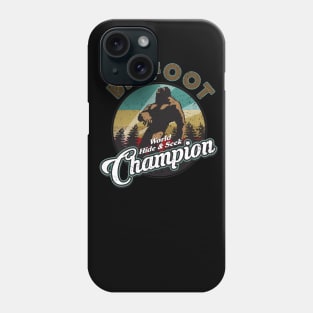 Bigfoot Hide and Seek Champion Phone Case