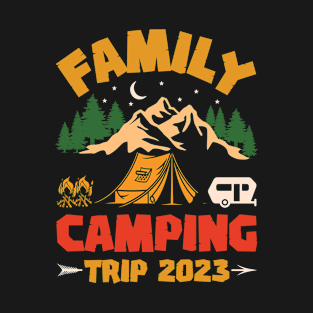 Family Camping Trip 2023 T-Shirt