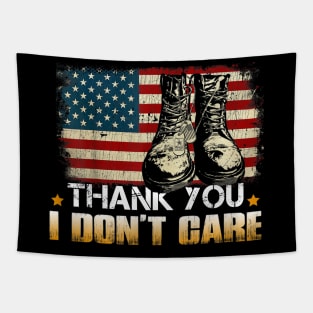 Thank You Veterans U Don't Care Funny Saying Tapestry