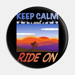 Keep Calm and Ride On Pin