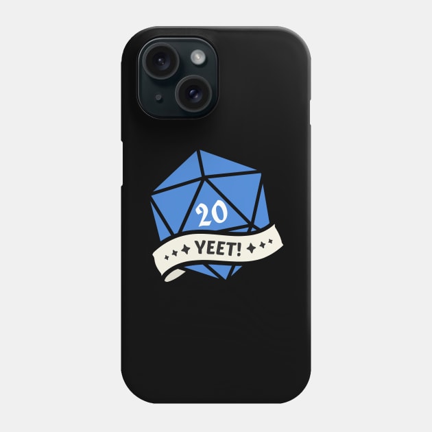 Nat 20 Yeet! Phone Case by ChristaDoodles