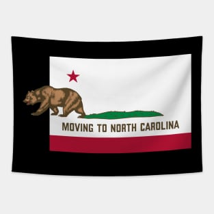 Moving To North Carolina - Leaving California Funny Design Tapestry