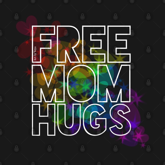 Free Mom Hugs by Art by Veya