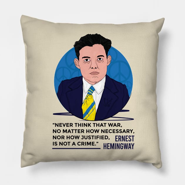 Ernest Hemingway war quote Ukraine supporter Pillow by Vive Hive Atelier