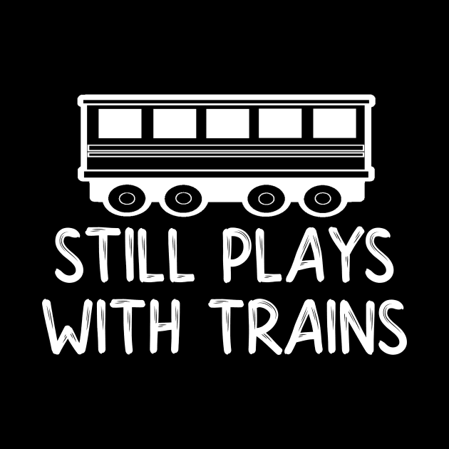 Still Plays With Trains by SarahBean