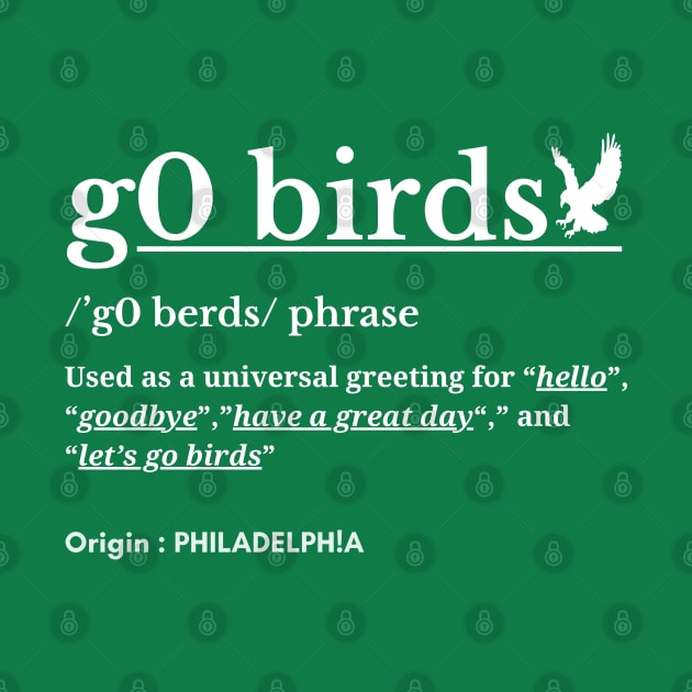 g0 birds phrase Philadelphia-Eagles by DewaJassin