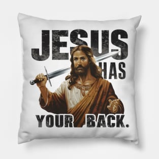 Jesus Christ Has Your Back Savior Christian Faith Pillow