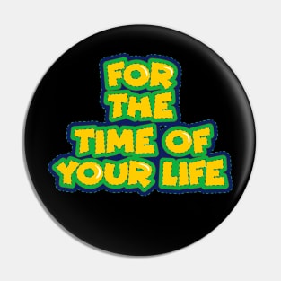 Musik Music For The Time Of Your Life Pin