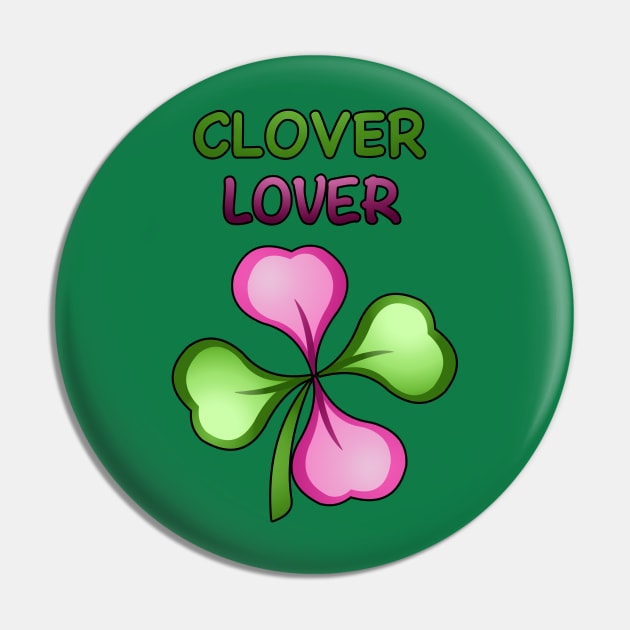 Clover Lover (with black border) Pin by Sierra_42