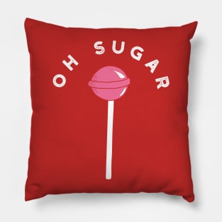 Oh Sugar Pillow