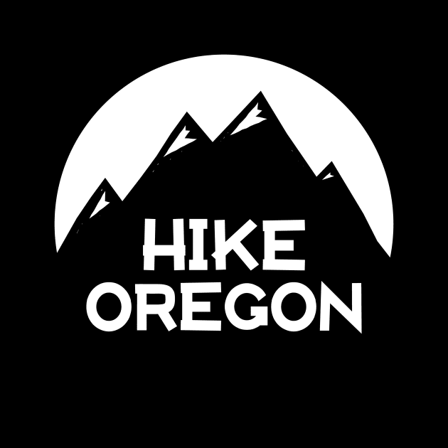 Hike Oregon T-Shirt by HolidayShirts