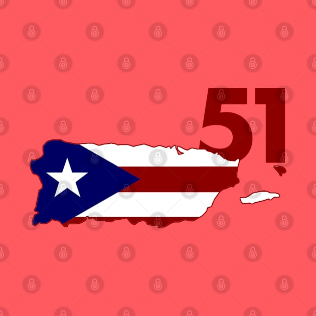 Puerto Rico Should Be 51 by PopCultureShirts