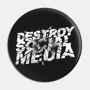 Destroy Social Media Pin